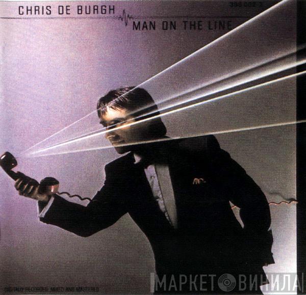  Chris de Burgh  - Man On The Line