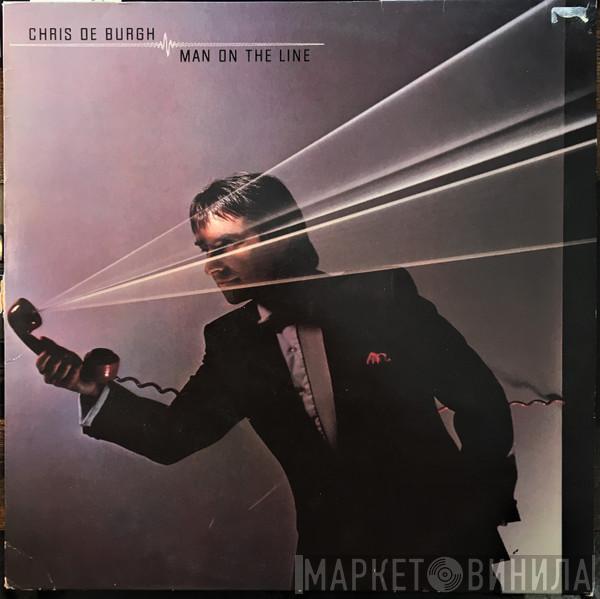  Chris de Burgh  - Man On The Line