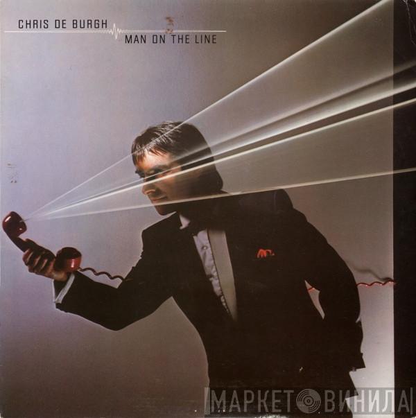 Chris de Burgh - Man On The Line