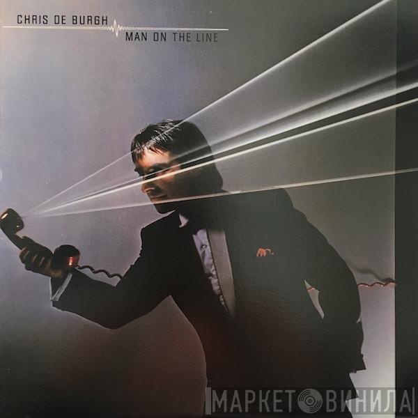  Chris de Burgh  - Man On The Line