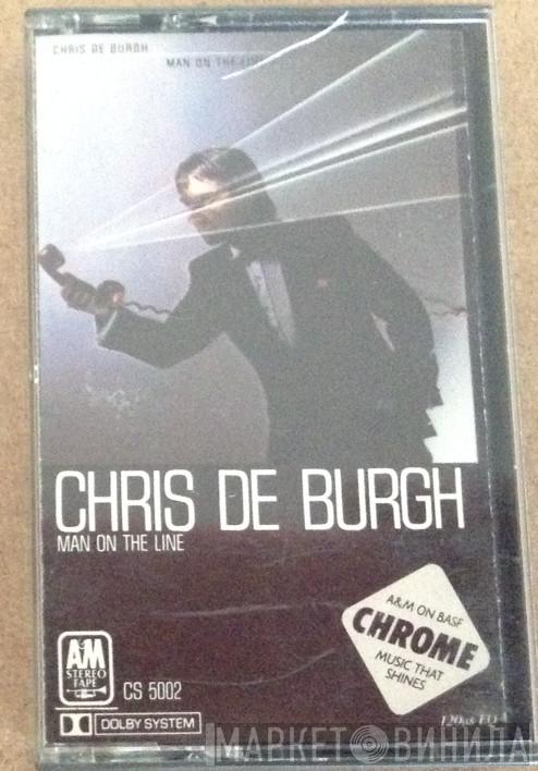  Chris de Burgh  - Man On The Line