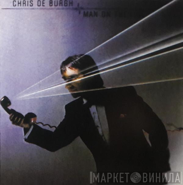  Chris de Burgh  - Man On The Line