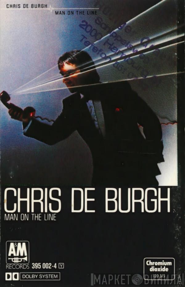  Chris de Burgh  - Man On The Line