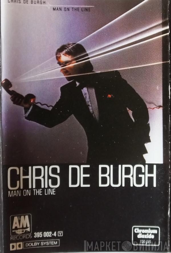  Chris de Burgh  - Man On The Line