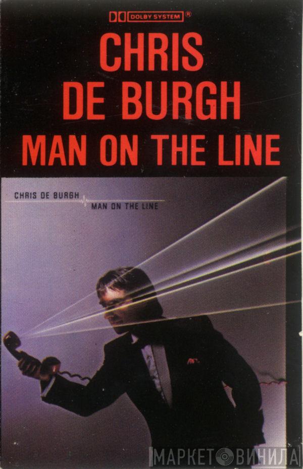  Chris de Burgh  - Man On The Line