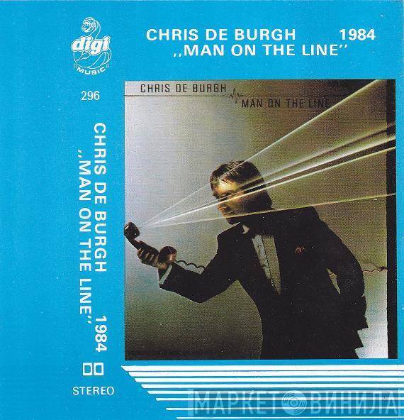  Chris de Burgh  - Man On The Line