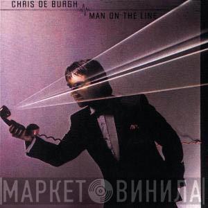  Chris de Burgh  - Man On The Line