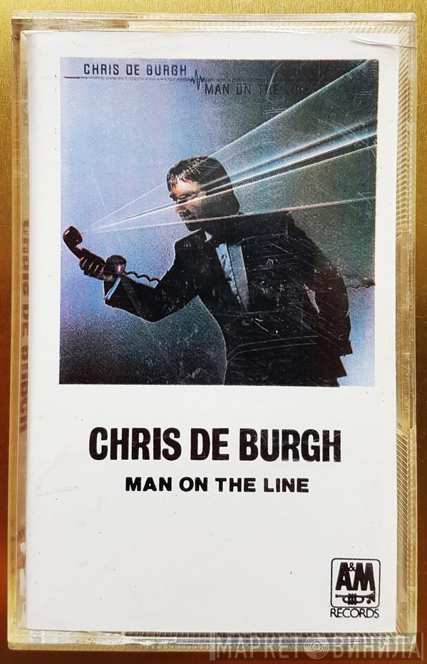  Chris de Burgh  - Man On The Line