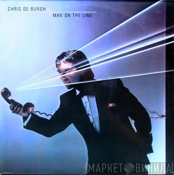  Chris de Burgh  - Man On The Line