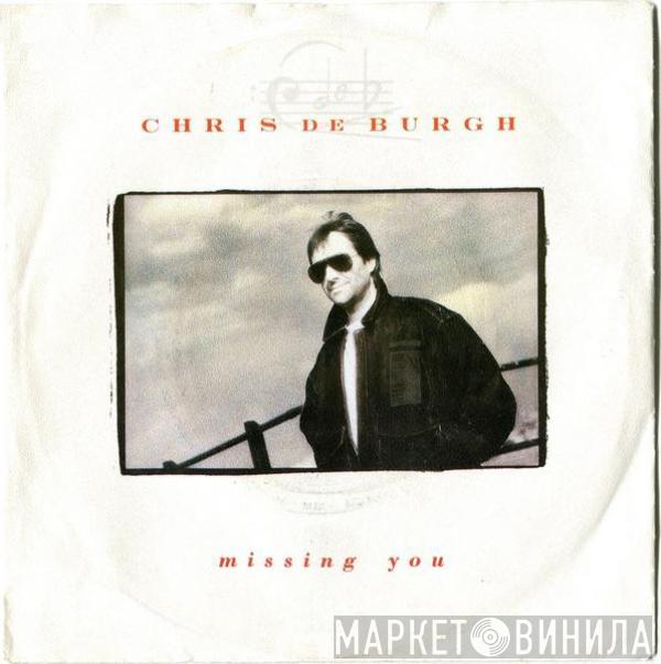  Chris de Burgh  - Missing You