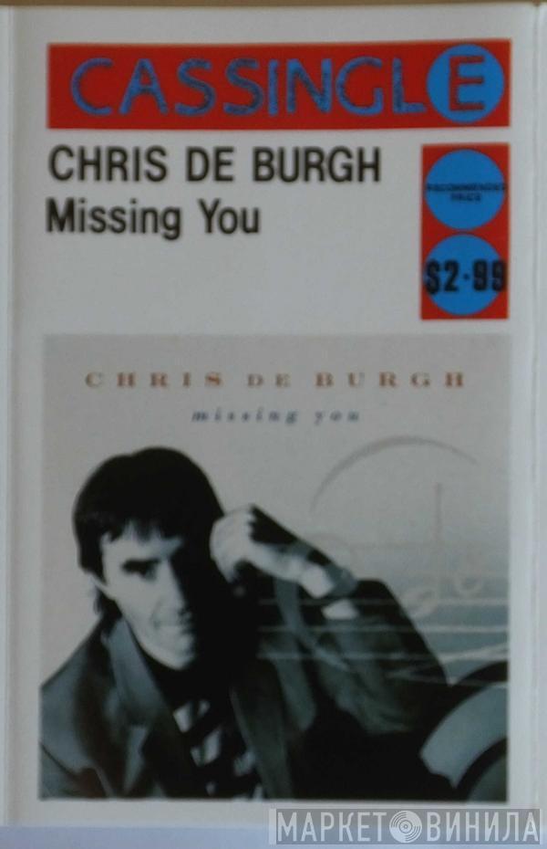  Chris de Burgh  - Missing You
