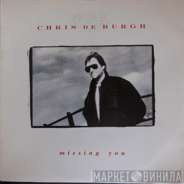  Chris de Burgh  - Missing You