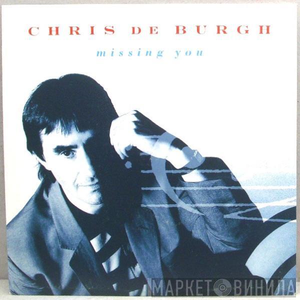 Chris de Burgh - Missing You