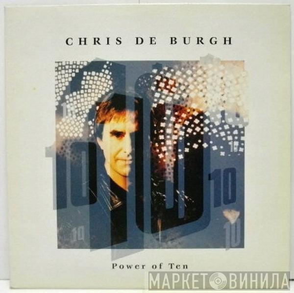  Chris de Burgh  - Power Of Ten