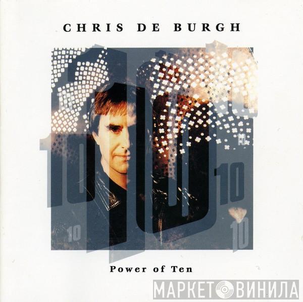 Chris de Burgh - Power Of Ten