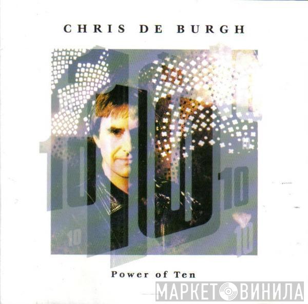  Chris de Burgh  - Power Of Ten