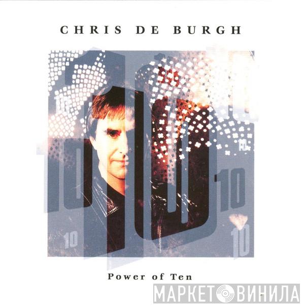  Chris de Burgh  - Power Of Ten