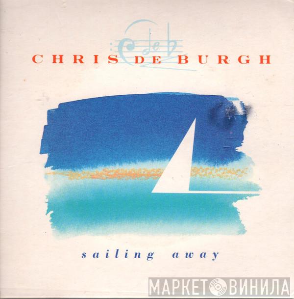 Chris de Burgh - Sailing Away (Extended Version)