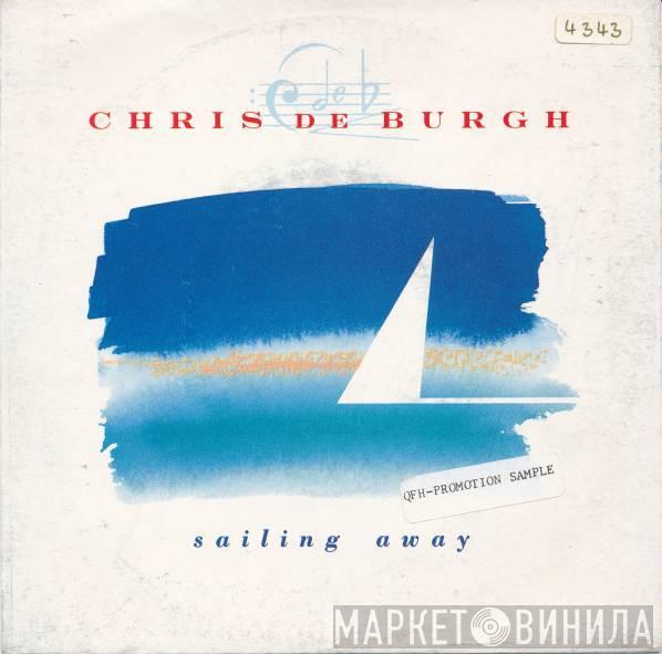 Chris de Burgh - Sailing Away