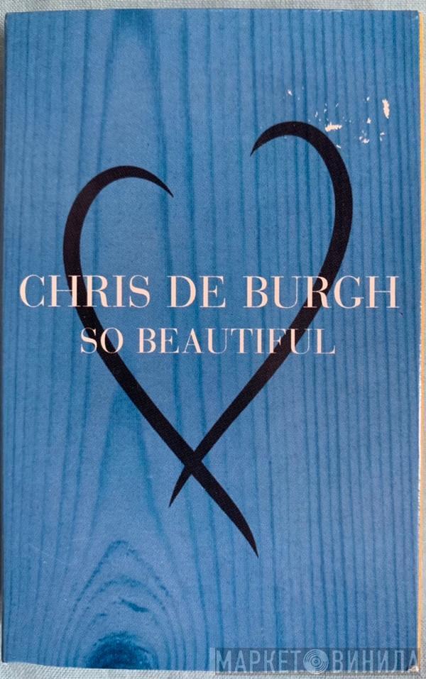 Chris de Burgh - So Beautiful