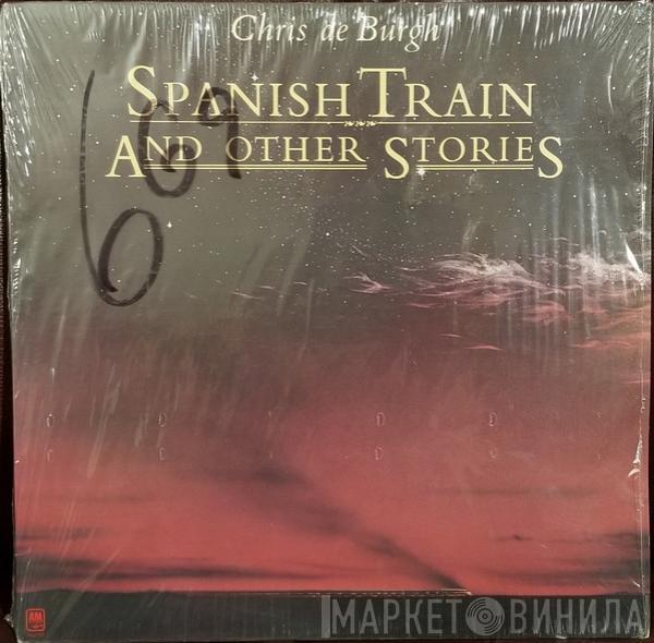  Chris de Burgh  - Spanish Train And Other Stories