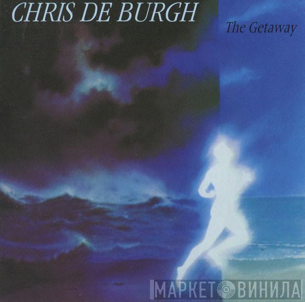  Chris de Burgh  - The Getaway