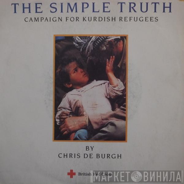  Chris de Burgh  - The Simple Truth: Campaign For Kurdish Refugees