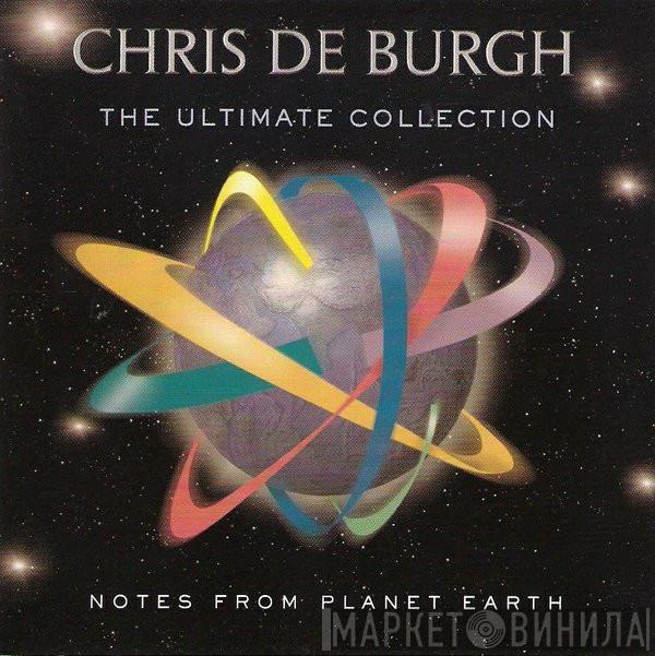 Chris de Burgh - The Ultimate Collection - Notes From Planet Earth
