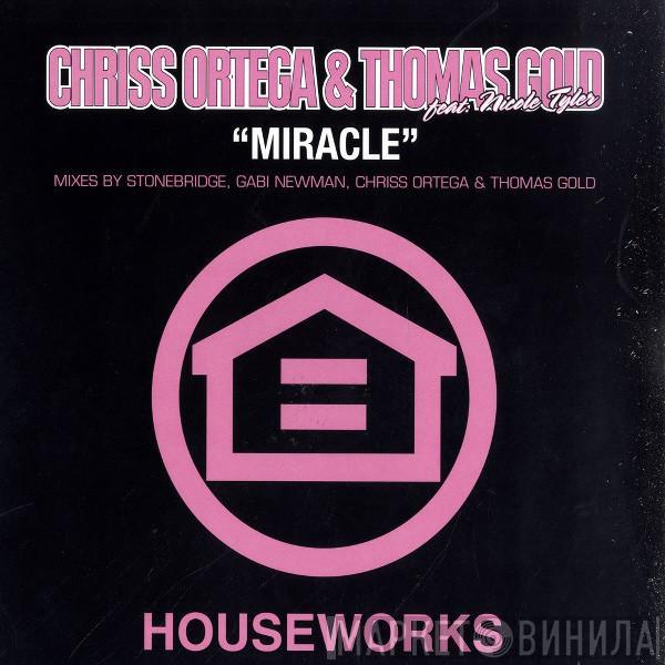 Chriss Ortega & Thomas Gold, Nicole Tyler - Miracle