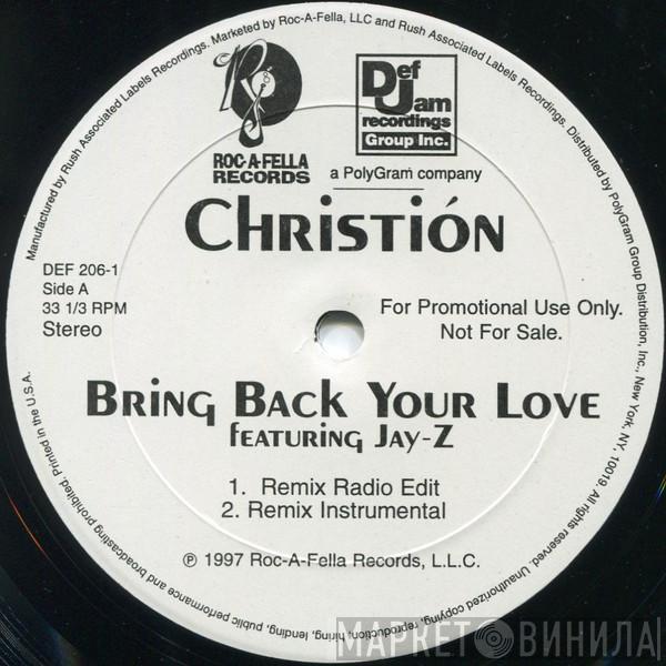 Christión - Bring Back Your Love / Pull It