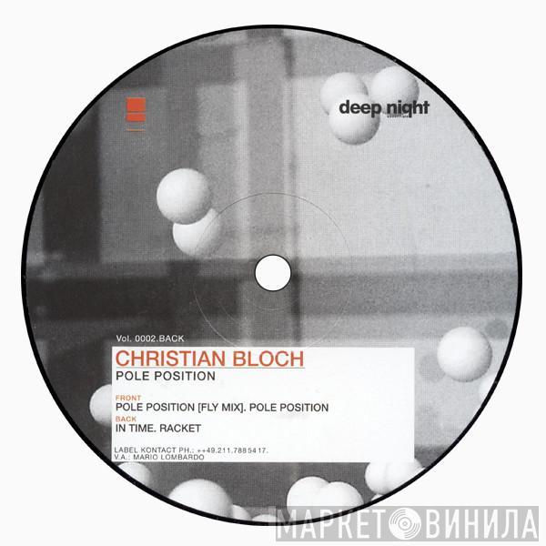 Christian Bloch - Pole Position