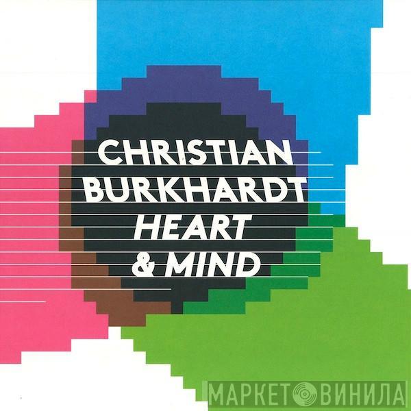 Christian Burkhardt - Heart & Mind