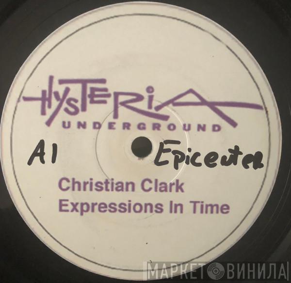 Christian Clark, Expressions in Time - Epicenter / Momentum