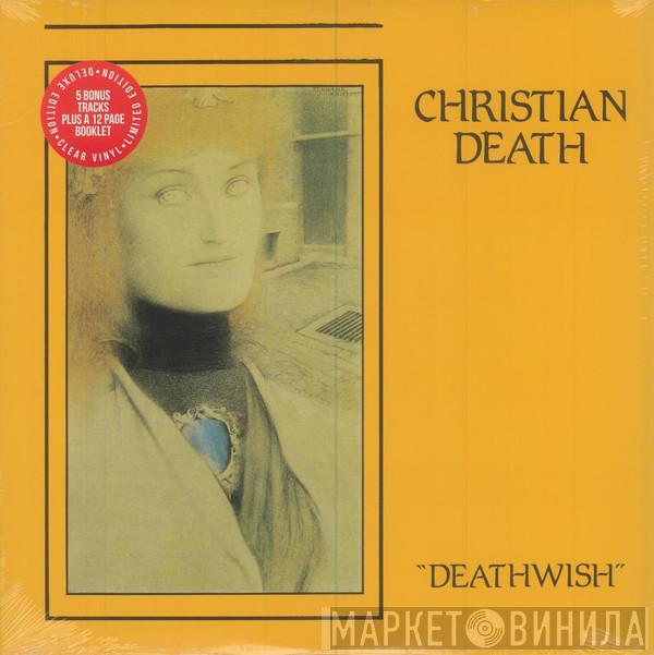 Christian Death - Deathwish