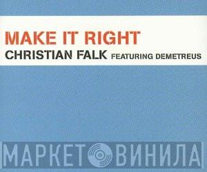 Christian Falk, Demetreus - Make It Right