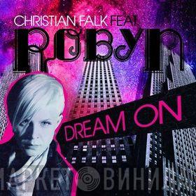 Christian Falk, Robyn - Dream On