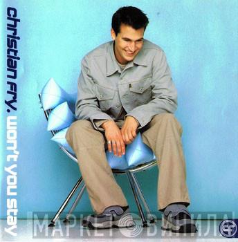 Christian Fry - Won't You Stay