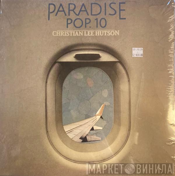 Christian Lee Hutson - Paradise Pop. 10
