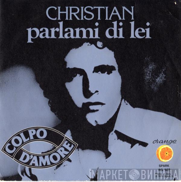 Christian  - Parlami Di Lei