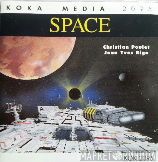 Christian Poulet, Jean-Yves Rigo - Space