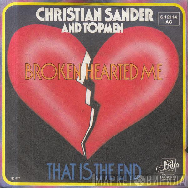 Christian Sander , Topmen - Broken Hearted Me / That Is The End