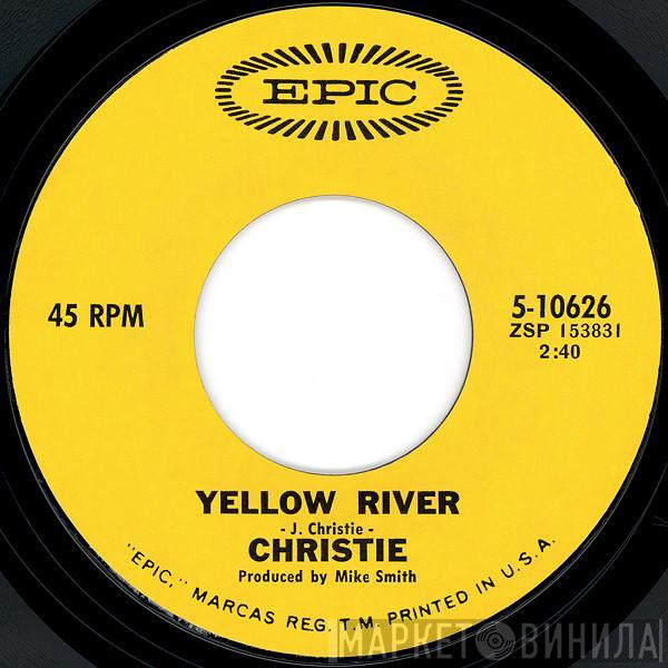  Christie  - Yellow River / Down The Mississippi Line