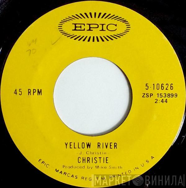  Christie  - Yellow River / Down The Mississippi Line