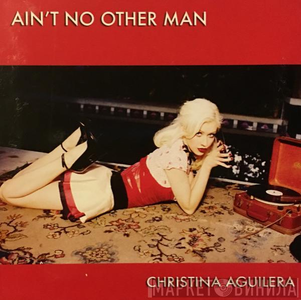  Christina Aguilera  - Ain't No Other Man