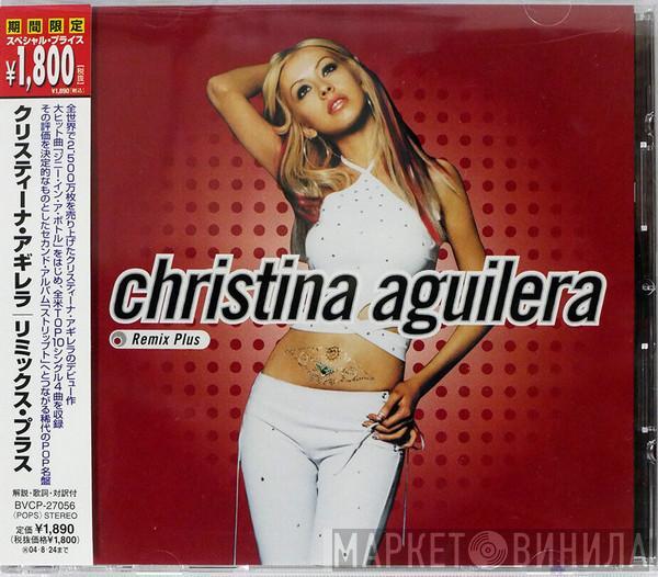  Christina Aguilera  - Christina Aguilera (Remix Plus)
