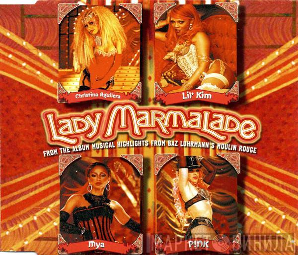 , Christina Aguilera , Lil' Kim & Mya  P!NK  - Lady Marmalade