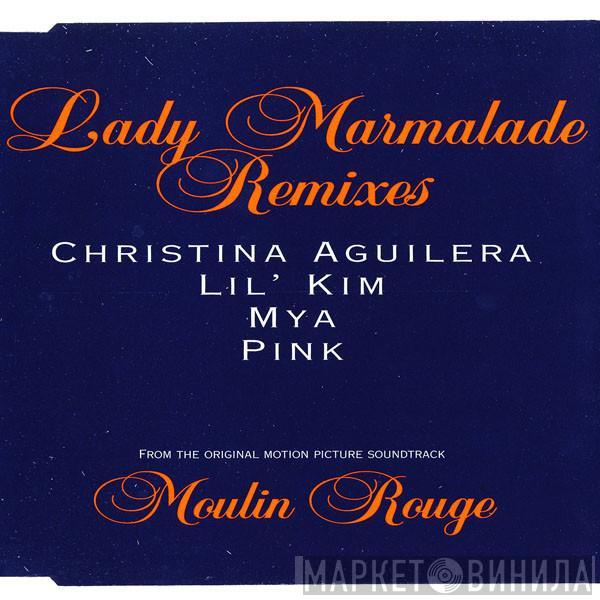 , Christina Aguilera , Lil' Kim , Mya  P!NK  - Lady Marmalade Remixes