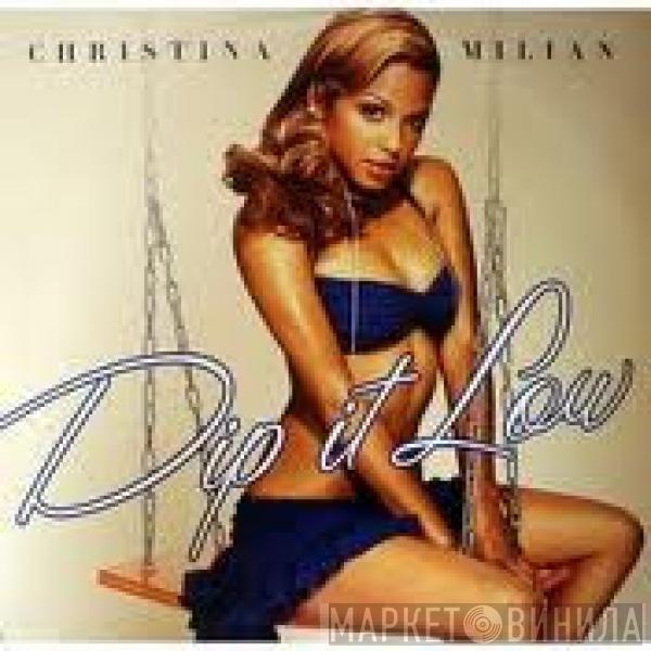  Christina Milian  - Dip It Low (Full Phat Remixes)