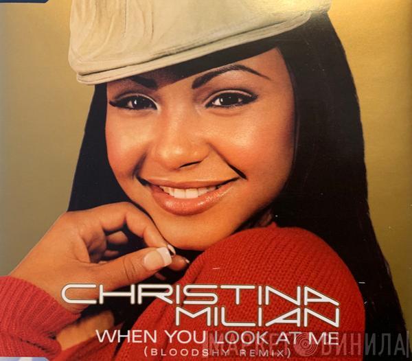  Christina Milian  - When You Look At Me (Bloodshy Remix)