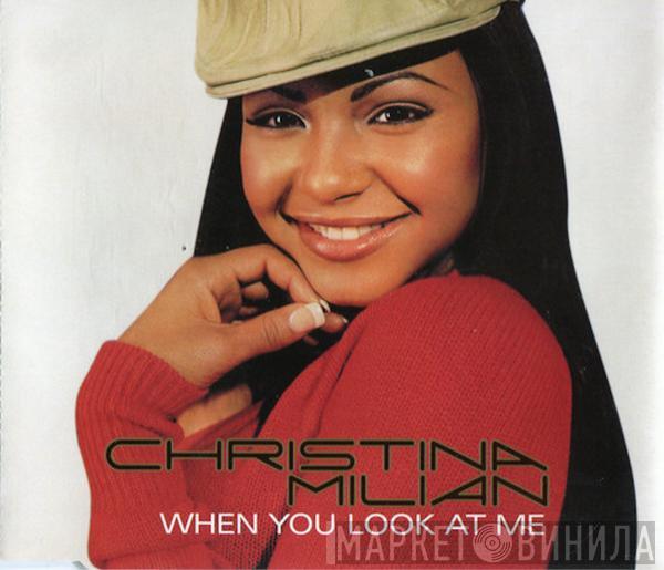  Christina Milian  - When You Look At Me